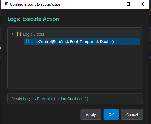 The Configure Logic Execute Action dialog: under Logic Blocks, LineControl(RunCmd: Bool, TempLimit: Double) is selected, and the Result reads Logic.Execute('LineControl')